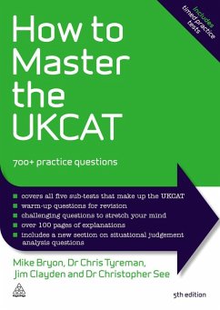 How to Master the UKCAT (eBook, ePUB) - Bryon, Mike; Tyreman, Chris John; Clayden, Jim; See, Christopher