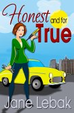 Honest and for True (The Adventures Of Lee And Bucky, #1) (eBook, ePUB)
