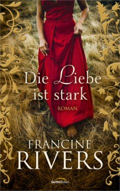 Die Liebe ist stark - Rivers, Francine