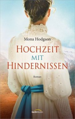 Hochzeit mit Hindernissen - Hodgson, Mona