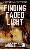 Finding Faded Light (New Eden Series:Rexall Cycle, #2) (eBook, ePUB)