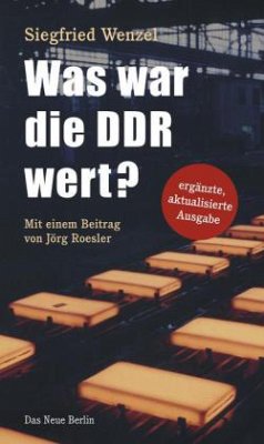 Was war die DDR wert? - Wenzel, Siegfried