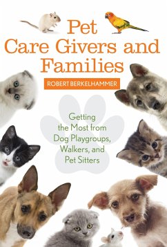 Pet Care Givers and Families - Berkelhammer, Robert
