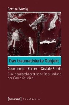 Das traumatisierte Subjekt - Wuttig, Bettina