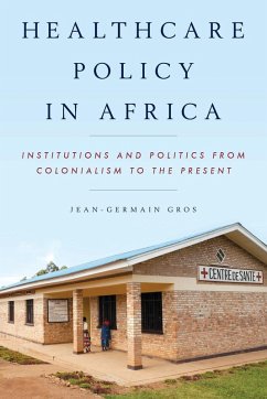 Healthcare Policy in Africa - Gros, Jean-Germain