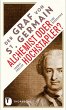 Der Graf von Saint Germain - Alchemist oder Hochstapler?: Eine Biographie