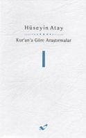 Kurana Göre Arastirmalar 1 - Atay, Hüseyin