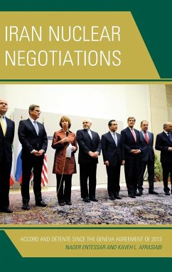 Iran Nuclear Negotiations - Entessar, Nader; Afrasiabi, Kaveh L.