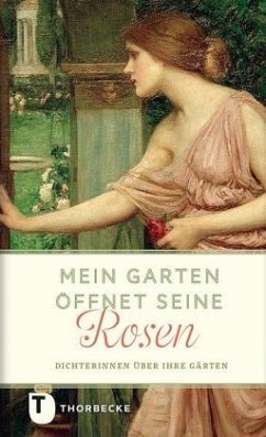 Cover Mein Garten öffnet seine Rosen