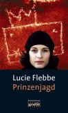Prinzenjagd / Lila Ziegler Bd.7