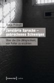 Zerstörte Sprache - gebrochenes Schweigen Zerstörte Sprache - gebrochenes Schweigen
