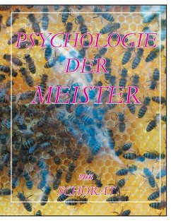 Psychologie der Meister - Schorat, Wolfgang