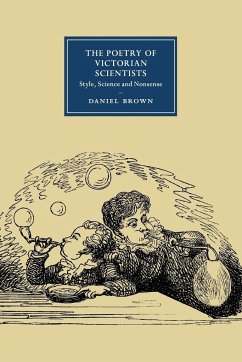 The Poetry of Victorian Scientists - Brown, Daniel