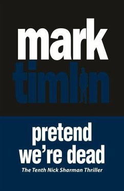 Pretend We're Dead: Volume 10 - Timlin, Mark