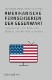 Amerikanische Fernsehserien der Gegenwart Amerikanische Fernsehserien der Gegenwart