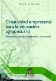 Creatividad empresarial para la educación agropecuaria (eBook, PDF)