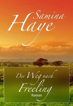 Der Weg nach Freeling (eBook, ePUB) - Haye, Samina