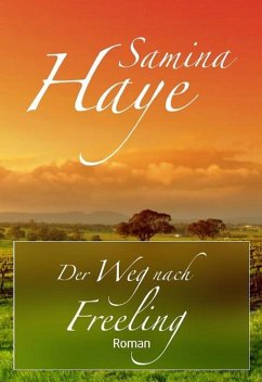 Der Weg nach Freeling (eBook, ePUB) - Haye, Samina