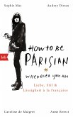 How To Be Parisian wherever you are (eBook, ePUB)