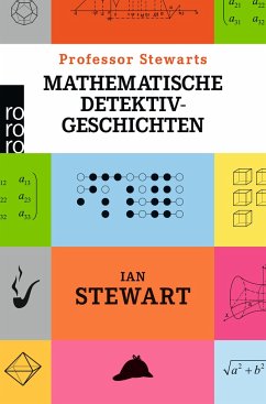 Professor Stewarts mathematische Detektivgeschichten - Stewart, Ian