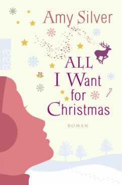 All I want for Christmas, deutsche Ausgabe - Silver, Amy