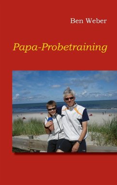 Papa-Probetraining (eBook, ePUB) - Weber, Ben