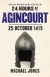 24 Hours at Agincourt (eBook, ePUB) - Bild 1
