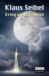 Krieg um den Mond (eBook, ePUB) - Bild 1