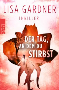 Der Tag, an dem du stirbst / Detective Sergeant Warren Bd.6 - Gardner, Lisa