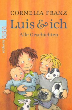 Alle Geschichten / Luis & ich Bd.1-4 - Franz, Cornelia