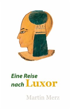 Eine Reise nach Luxor (eBook, ePUB)