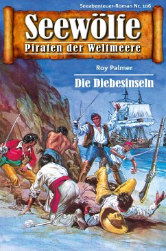 Seewölfe - Piraten der Weltmeere 106 (eBook, ePUB) - Palmer, Roy