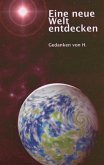 Eine neue Welt entdecken (eBook, ePUB)