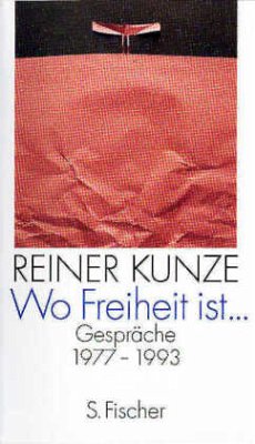 Wo Freiheit ist . . . (Mängelexemplar) - Kunze, Reiner