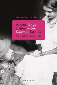Sonderlinge, Außenseiter, Femmes Fatales (eBook, ePUB) - Lindinger, Michaela