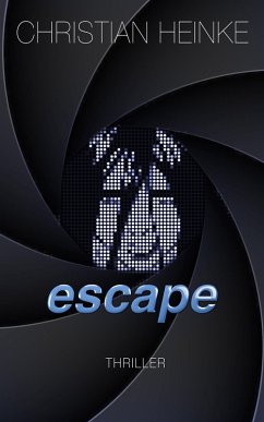 escape (eBook, ePUB) - Heinke, Christian