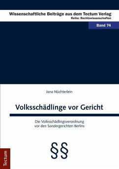 Volksschädlinge vor Gericht (eBook, PDF) - Nüchterlein, Jana