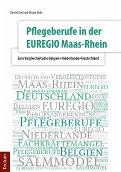 Pflegeberufe in der EUREGIO Maas-Rhein (eBook, PDF) - Stock, Christof; Kerbs, Oksana