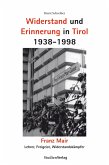 Widerstand und Erinnerung in Tirol 1938-1998 (eBook, ePUB)