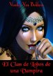 El Clan de Lobos de una Vampira (eBook,... - Bild 1