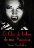 El Clan de Lobos de una Vampira (eBook, ePUB)