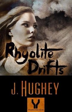 Cover Rhyolite Drifts (Yellowblown™, #2) (eBook, ePUB)