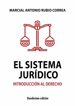 El sistema juridico (eBook, ePUB) - Rubio, Marcial