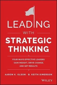 Leading with Strategic Thinking (eBook, PDF) - Olson, Aaron K.; Simerson, B. Keith