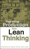 Improving Production with Lean Thinking (eBook, ePUB)