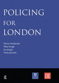 Policing for London (eBook, PDF) - Fitzgerald, Marian; Hough, Mike; Joseph, Ian; Qureshi, Tariq