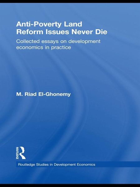 Anti-Poverty Land Reform Issues Never Die (eBook, ePUB) Anti-Poverty Land Reform Issues Never Die (eBook, ePUB)