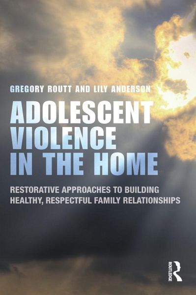 Adolescent Violence in the Home (eBook, PDF) Adolescent Violence in the Home (eBook, PDF)