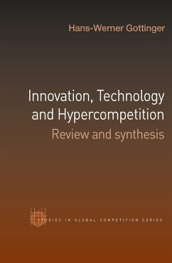 Innovation, Technology and Hypercompetition (eBook, PDF) - Gottinger, Hans-Werner