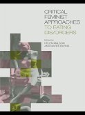 Critical Feminist Approaches to Eating Dis/Orders (eBook, ePUB)